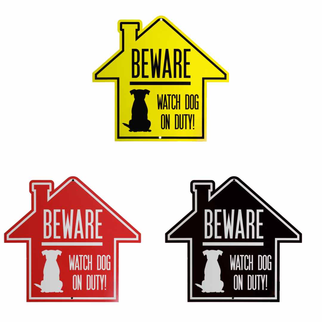 Beware! Watch Dog on Duty Aluminum Sign