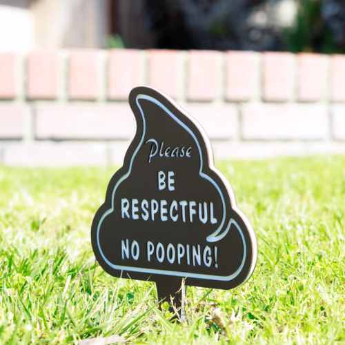 Please Be Respectful – No Pooping Dog Sign